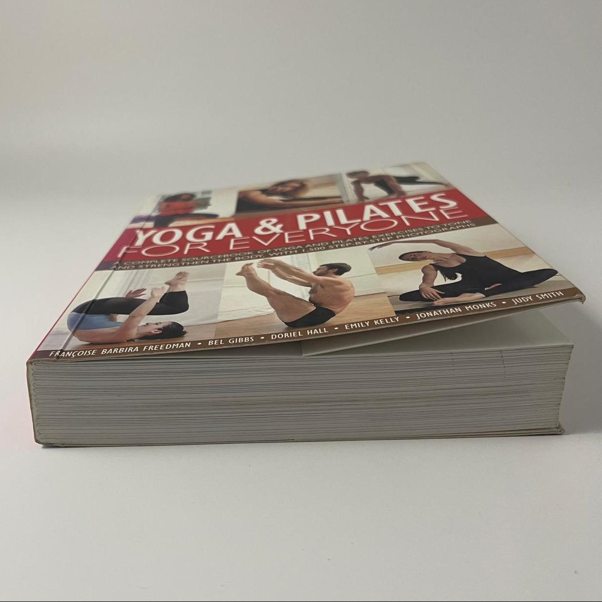 Yoga & Pilates for Everyone: A Complete Sourcebook of Yoga and Pilates Exercises