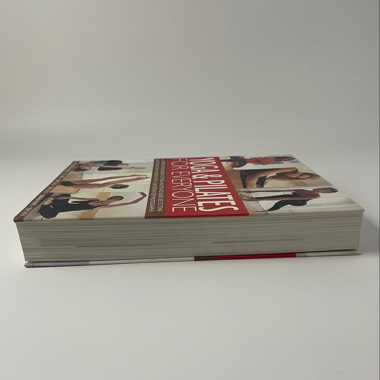 Yoga & Pilates for Everyone: A Complete Sourcebook of Yoga and Pilates Exercises
