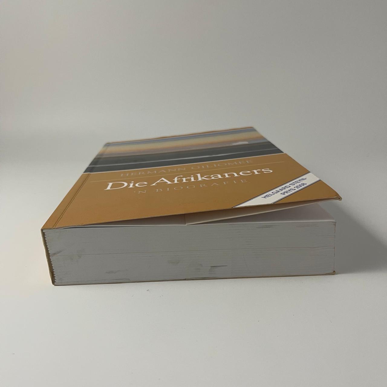 Die Afrikaners: 'n Biografie - Hermann Giliomee