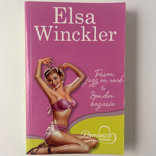 Tussen Jazz en Rock & Sonder Bagasie - Elsa Winckler