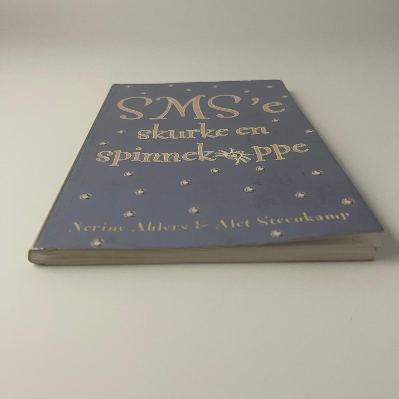 SMSé skurke en spinnekoppe - Nerine Ahlers & Alet Steenkamp