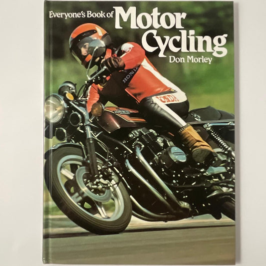 Everyone's Book of Motor Cycling - Don Morley