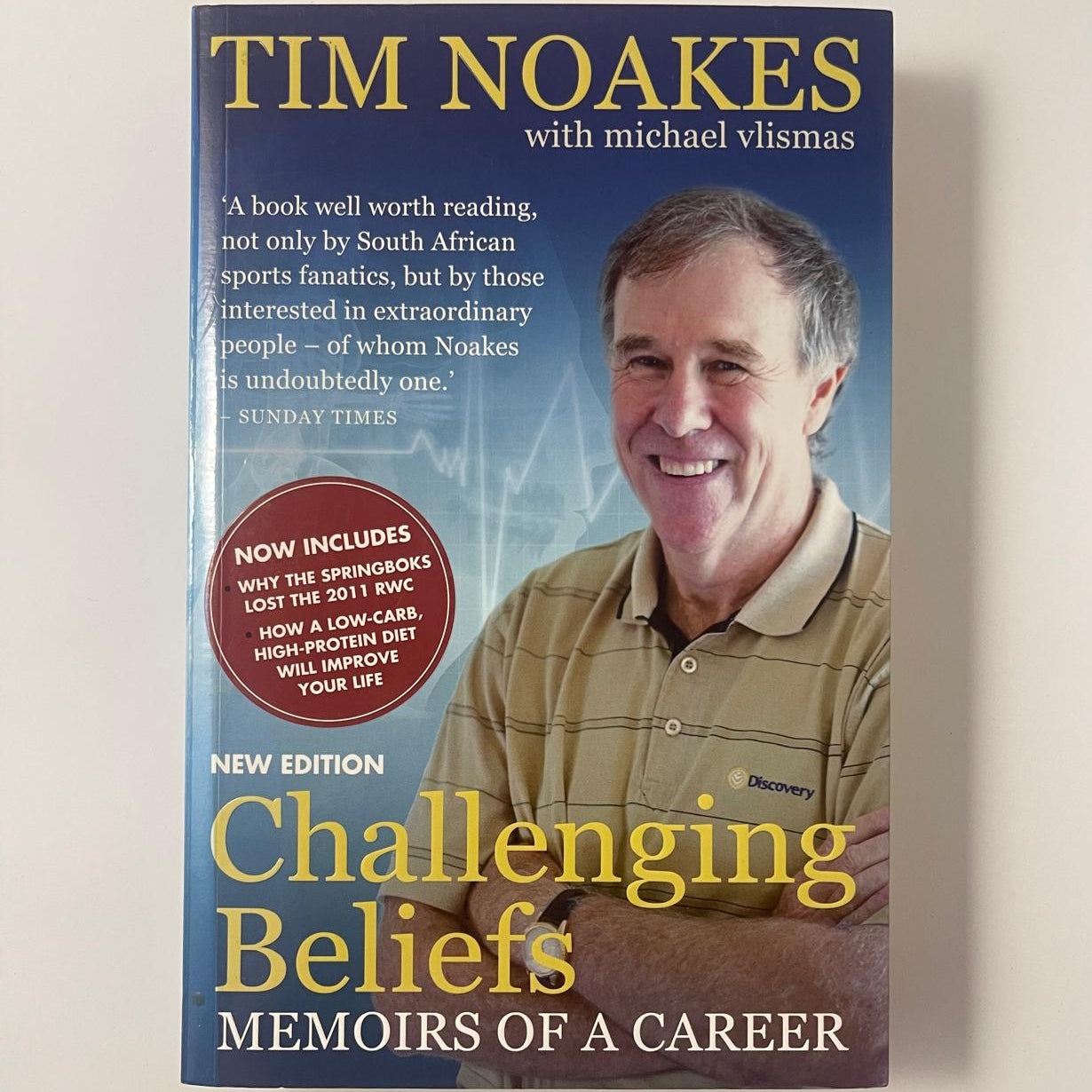Challenging Beliefs: Memoirs of a career - Tim Noakes