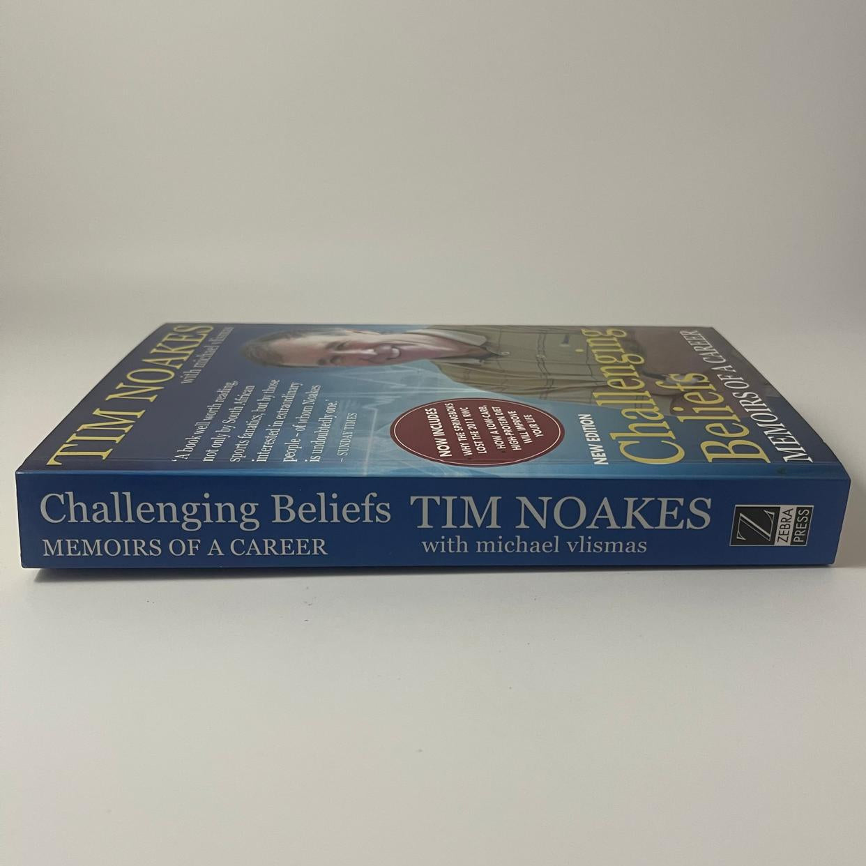 Challenging Beliefs: Memoirs of a career - Tim Noakes