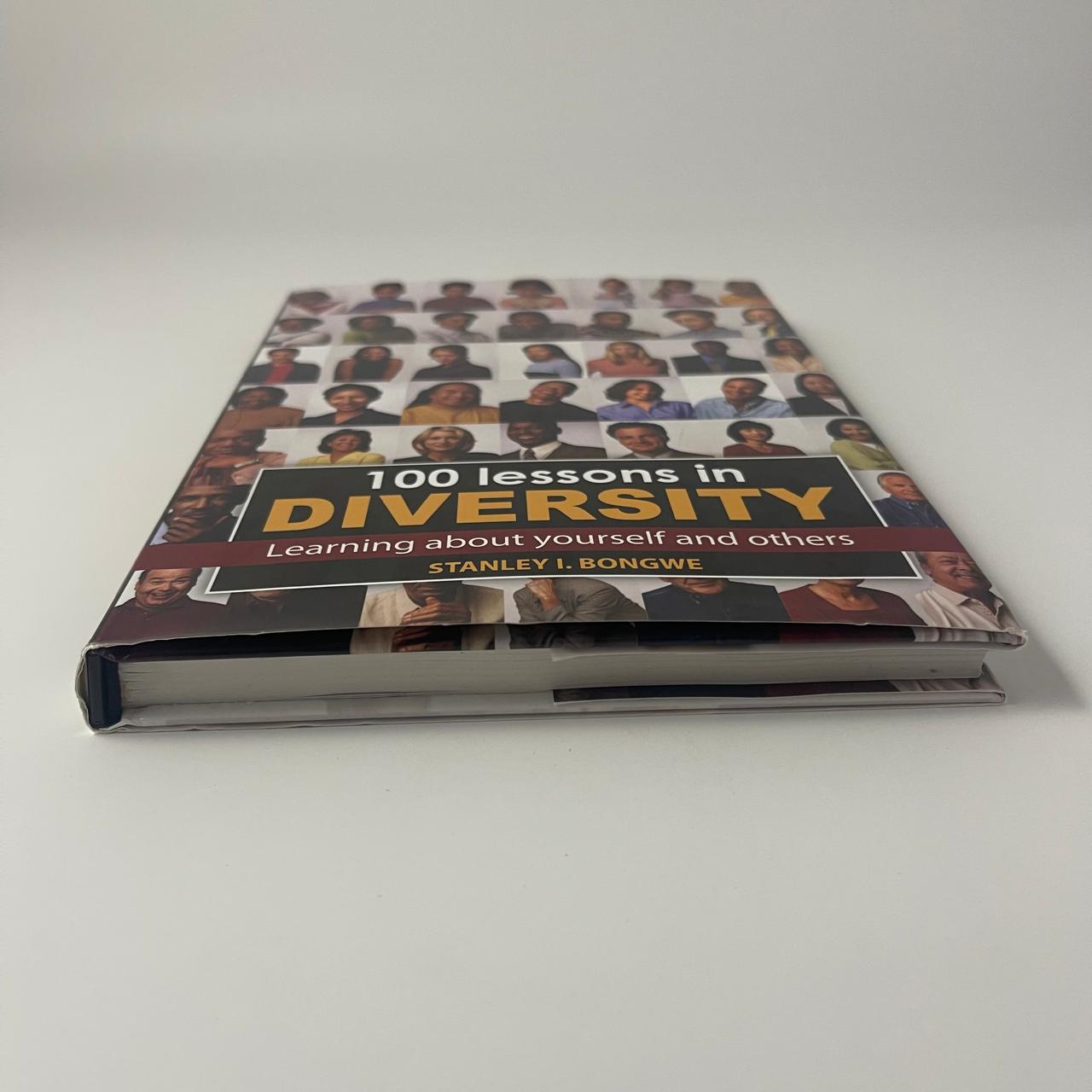 100 Lessons in Diversity: Learning about Yourself and Others — Stanley I. Bongwe