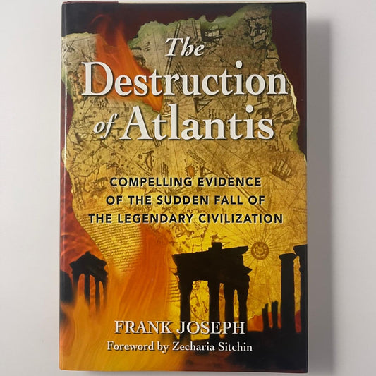 The Destruction of Atlantis - Frank Joseph