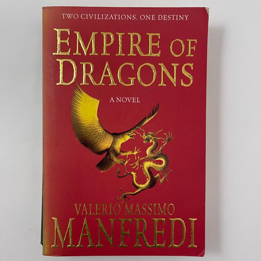 Empire of Dragons – Valerio Massimo Manfredi