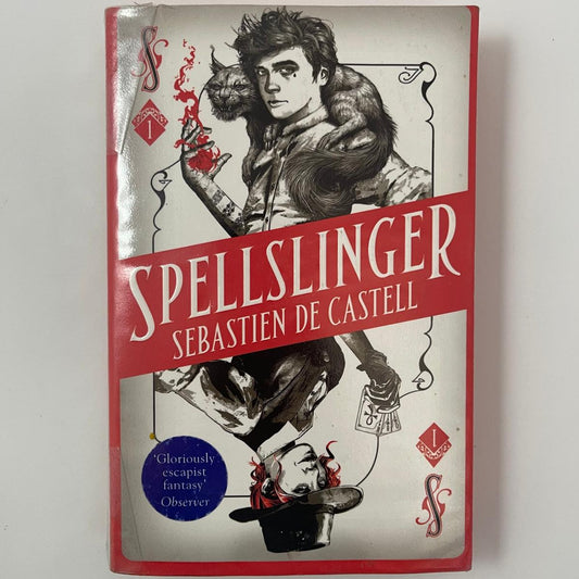 Spellslinger – Sebastien de Castell