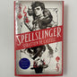 Spellslinger – Sebastien de Castell