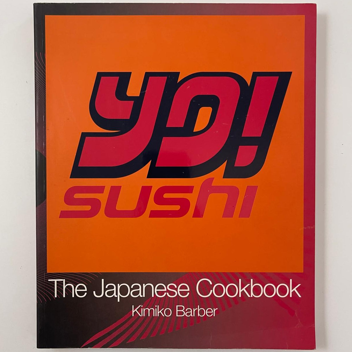 YO! Sushi – The Japanese Cookbook – Kimiko Barber