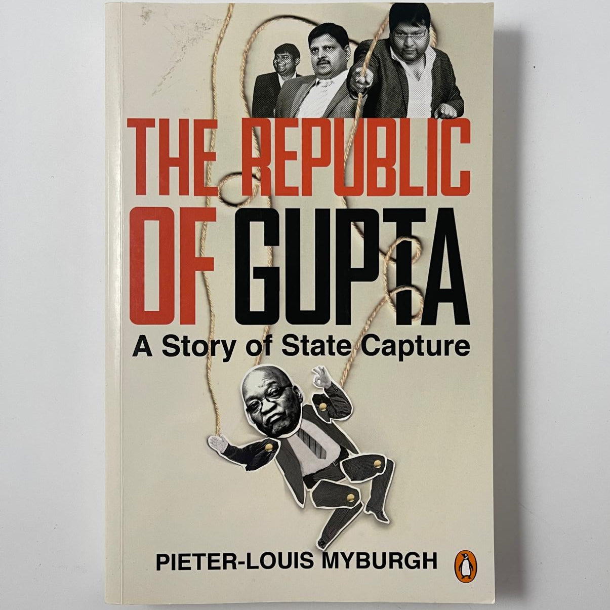The Republic of Gupta: A Story of State Capture – Pieter-Louis Myburgh