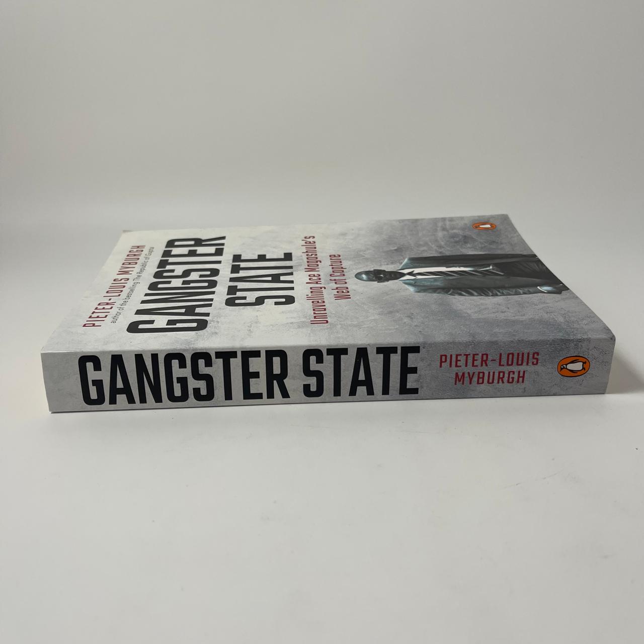 Gangster State: Unravelling Ace Magashule’s Web of Capture – Pieter-Louis Myburgh