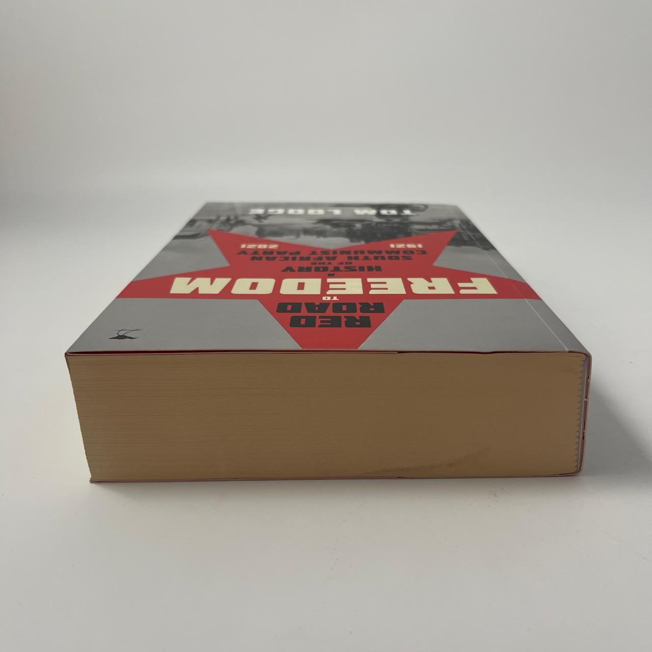 Red Road to Freedom: A History of the ANC and the Communist Party of South Africa – Tom Lodge