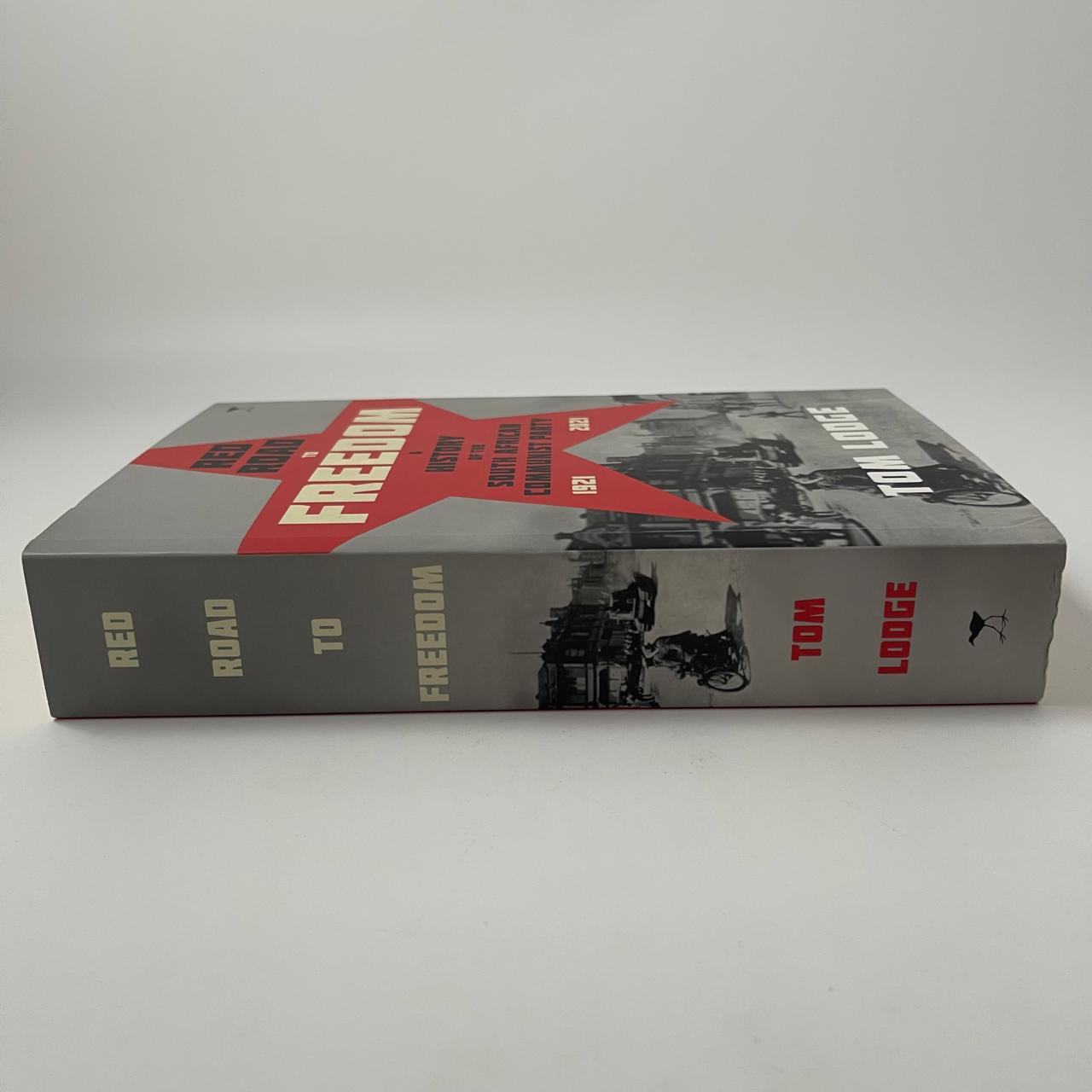 Red Road to Freedom: A History of the ANC and the Communist Party of South Africa – Tom Lodge