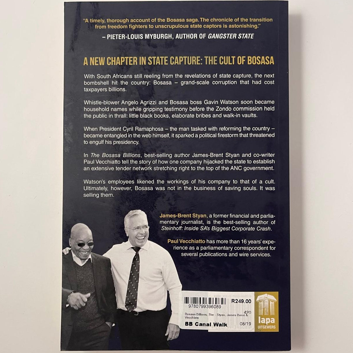 The Bosasa Billions: The Inside Story of South Africa’s Most Audacious Corporate Scam – James-Brent Styan & Paul Vecchiatto