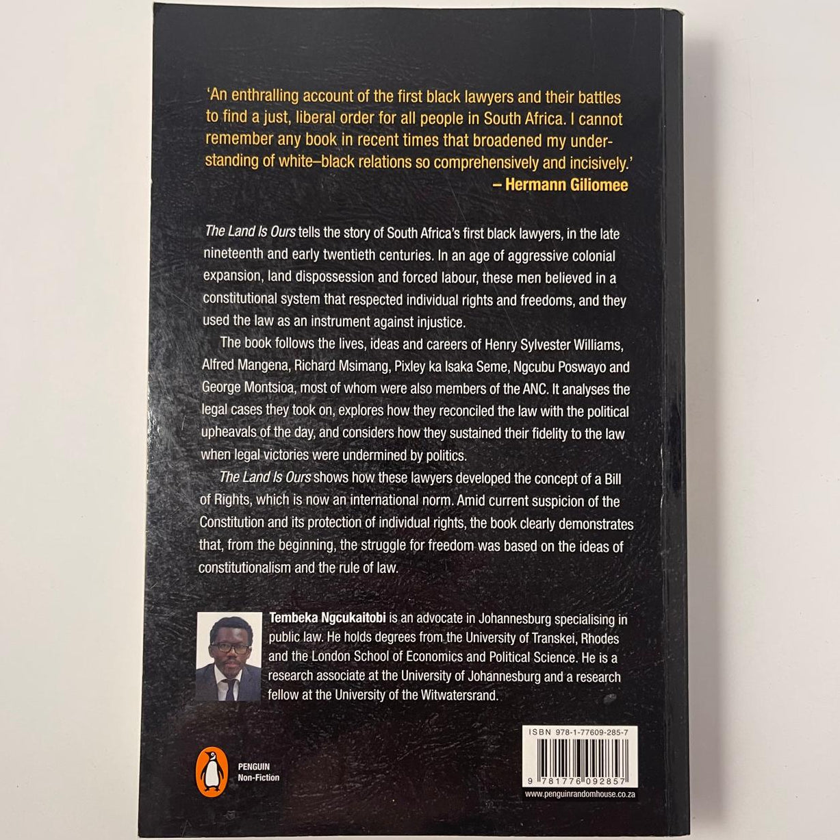 The Land Is Ours: South Africa’s First Black Lawyers and the Birth of Constitutionalism – Tembeka Ngcukaitobi