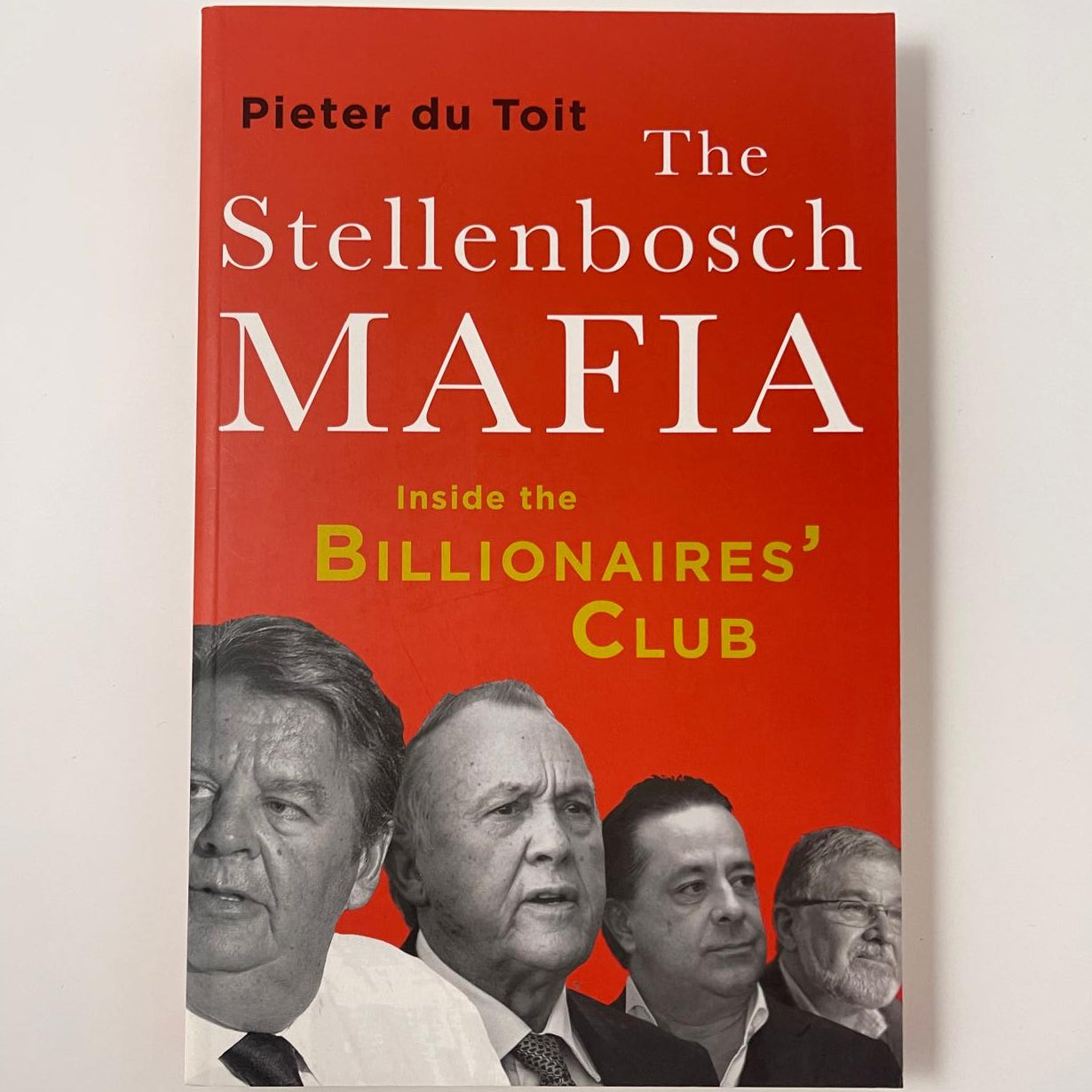 The Stellenbosch Mafia: Inside the Billionaires’ Club – Pieter du Toit