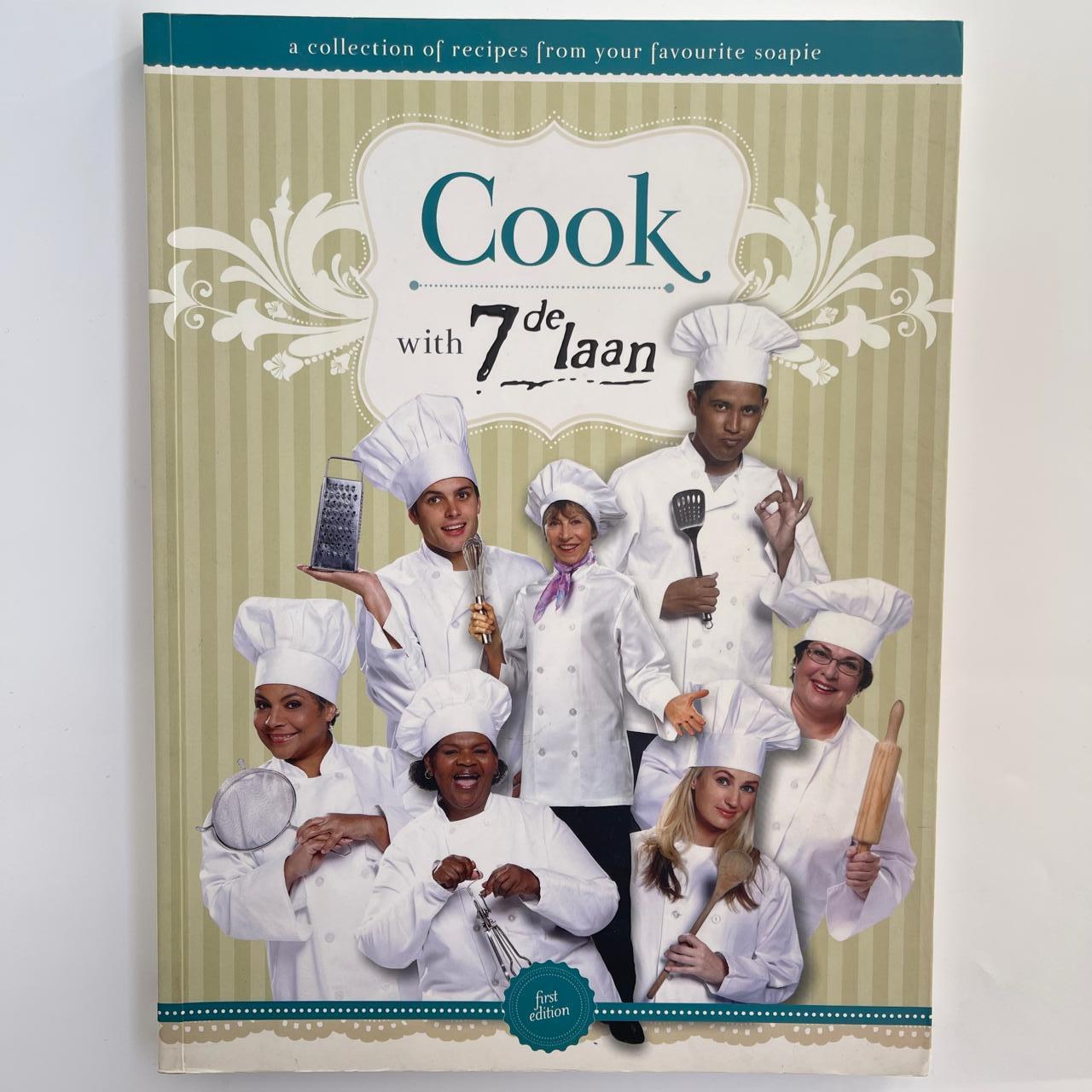 Cook with 7de Laan - Laurie Cohen (compiled from recipes featured on the South African TV soap 7de Laan)