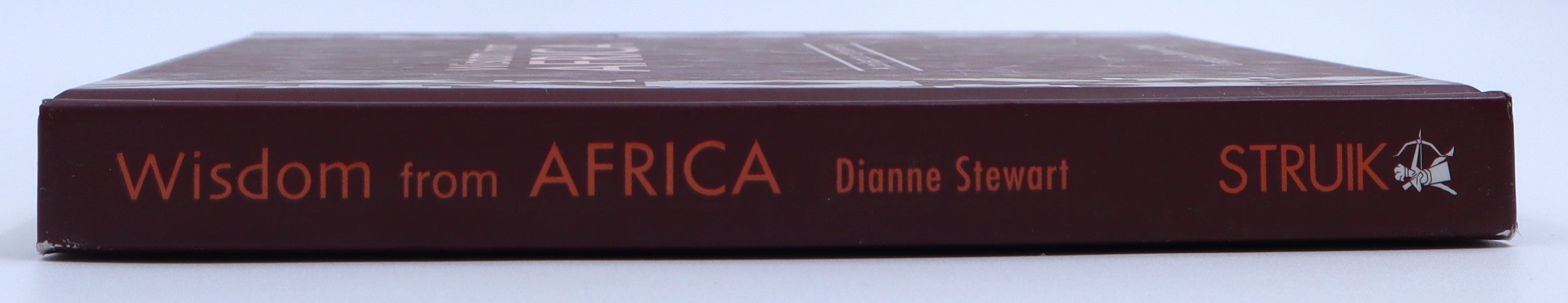 Wisdom From Africa: A Collection of Proverbs - Dianne Stewart